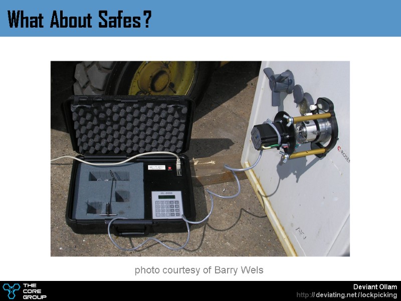photo courtesy of Barry Wels What About Safes ?